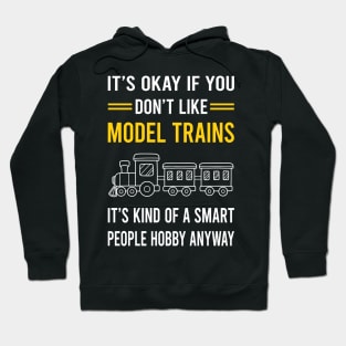 Smart People Hobby Model Train Trains Railroad Railway Hoodie